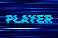 Player glitch effect typography on blue background