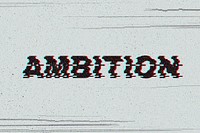 AMBITION blurred word typography on gray background