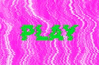 Play glitch effect typography on pink background