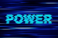 Power glitch effect typography on blue background