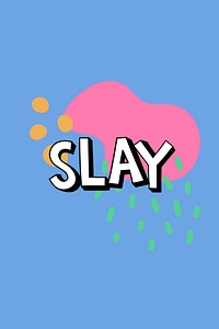 Slay vector text comic font typography 