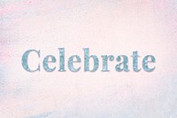 Glittery celebrate light blue typography on a pastel background