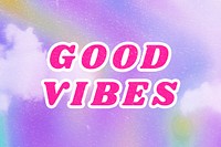 Good Vibes purple quote typography retro wallpaper