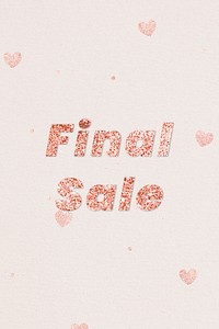 Glittery final sale typography on heart patterned background