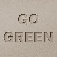 Paper cut go green lettering font typography