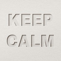 Keep calm text paper cut font typography