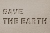 Save the earth 3d paper cut font typography