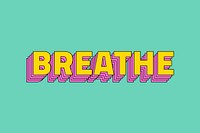 Breathe text retro layered typography