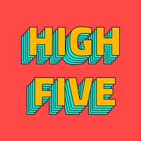 High five retro layered typography