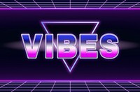 Vibes retro style word on futuristic background