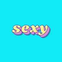 Funky bold style sexy typography vector illustration