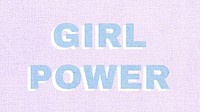Girl power text pastel fabric texture