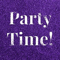 Party time! glittery typography message