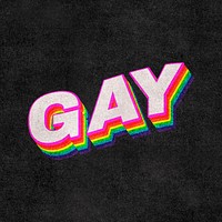 GAY rainbow word typography on black background