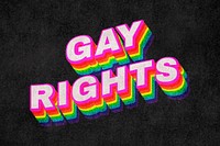 GAY RIGHTS rainbow word typography on black background