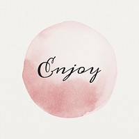 Text enjoy calligraphy on pastel pink