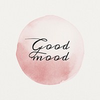 Good mood calligraphy on pastel blue