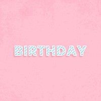 Birthday word vector candy stripe font