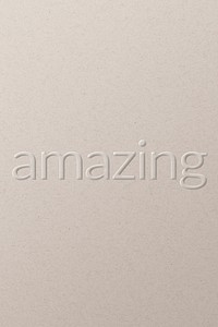 Amazing embossed text white paper background