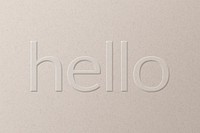 Hello embossed text white paper background