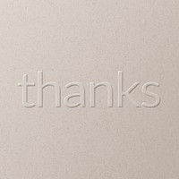 Thanks embossed typography white paper background