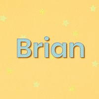 Male name Brian typography word