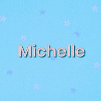 Michelle female name typography text