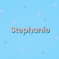 Stephanie female name typography text