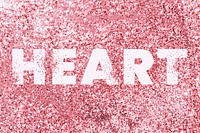 Heart glittery texture word typography