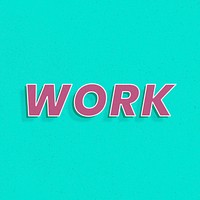 Retro work text word art typography