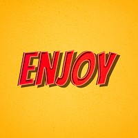 Enjoy comic retro style typography illustration