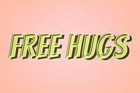 Free hugs comic retro typography illustration