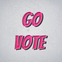 Go vote message retro font style illustration 