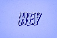 Hey word retro font style illustration