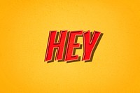 Hey word retro style typography illustration