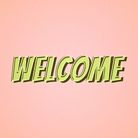 Welcome word retro font style illustration