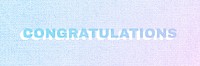 Congratulations lettering pastel textured font typography