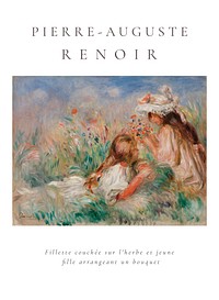 Pierre-Auguste Renoir poster. Girls in the Grass Arranging a Bouquet painting (1890). Original from Barnes Foundation. Digitally enhanced by rawpixel.