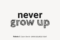 Roboto & Cabin Sketch open source font by  Christian Robertson and Impallari Type