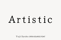 Yuji Syuku open source font by Kinuta Font Factory