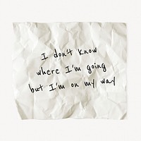 Crumpled paper template, DIY stationery with editable quote psd, I don't know where I'm going but I'm on my way