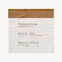 Lined paper template, editable quote psd, tomorrow will be beautiful