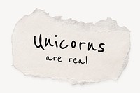 Torn paper template, DIY stationery with editable quote psd, unicorns are real