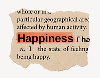 Happiness definition, ripped dictionary word, Ephemera torn paper