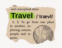 Travel definition, vintage ripped dictionary word