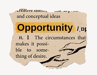Opportunity definition, vintage ripped dictionary word