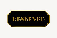 Reserved sign collage element, cute illustration vector. Free public domain CC0 image.