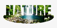 Nature word, waterfall design typography