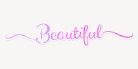 Aesthetic beautiful word, gradient pink calligraphy
