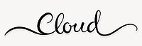 Cloud word, simple black calligraphy text with white outline
